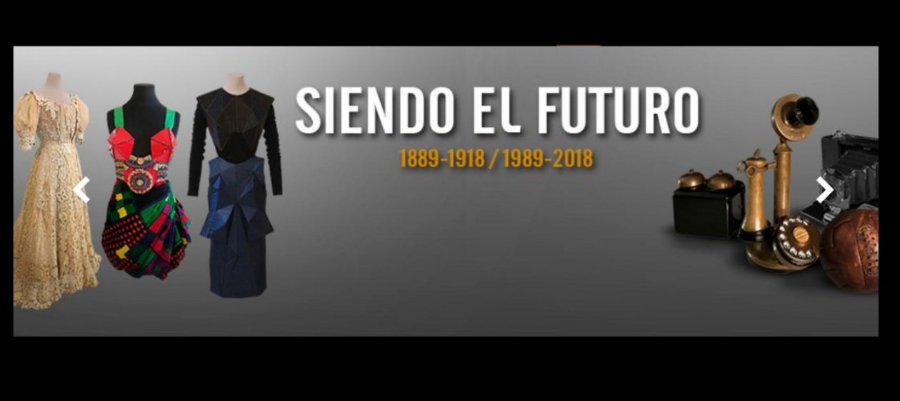 'Siendo el Futuro', la muestra imperdible del Museo de la Moda