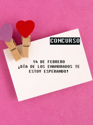 #CONCURSOM360 Participa por una cita de San Valentín inolvidable